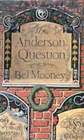 Bel Mooneys Anderson Question